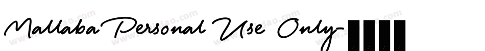 Mallaba Personal Use Only字体转换